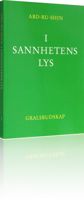 I Sannhetens Lys - Gralsbudkskapet